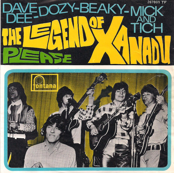 Dave Dee, Dozy, Beaky, Mick & Tich - 'The Legend Of Xanadu'